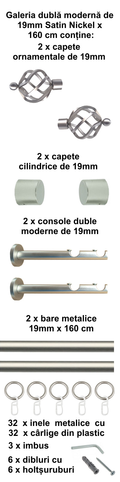 Galerie Metalică Torso, dublă, modernă, cu inele, 19mm, satin nichel (argintiu mat)