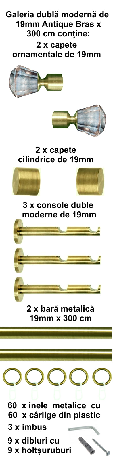 Galerie Metalică Cristal, dublă, modernă, cu inele, 19mm, antique brass (auriu antic)