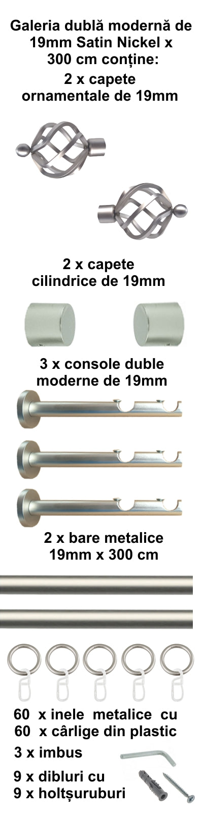 Galerie Metalică Torso, dublă, modernă, cu inele, 19mm, satin nichel (argintiu mat)