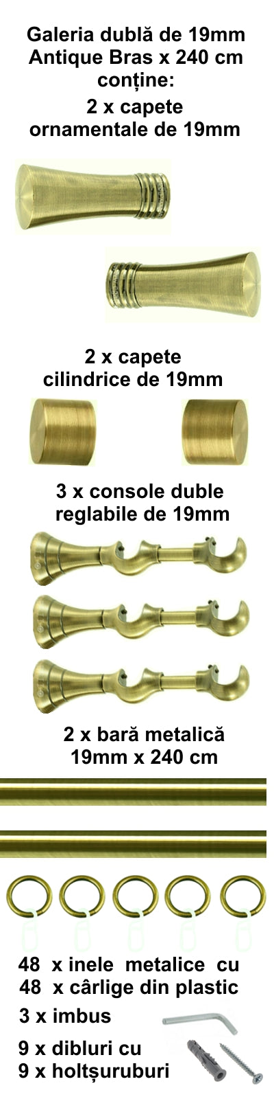Galerie Metalică Ahile, dublă, clasică, cu inele, 19mm, antique brass (auriu antic)