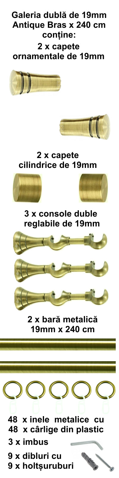 Galerie Metalică Paola, dublă, clasică, cu inele, 19mm, antique brass (auriu antic)