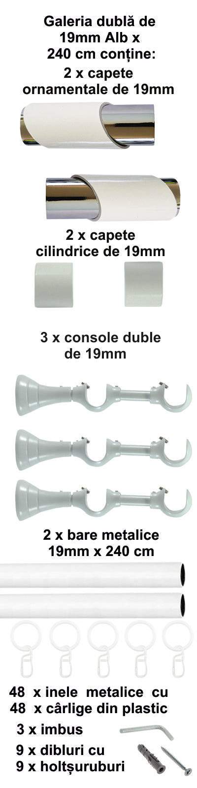 Galerie Metalică Paris, dublă, clasică, cu inele, 19mm, Alb