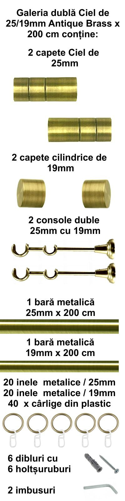 Galerie Metalică Ciel, dublă, clasică, cu inele, 25mm, antique brass (auriu antic)