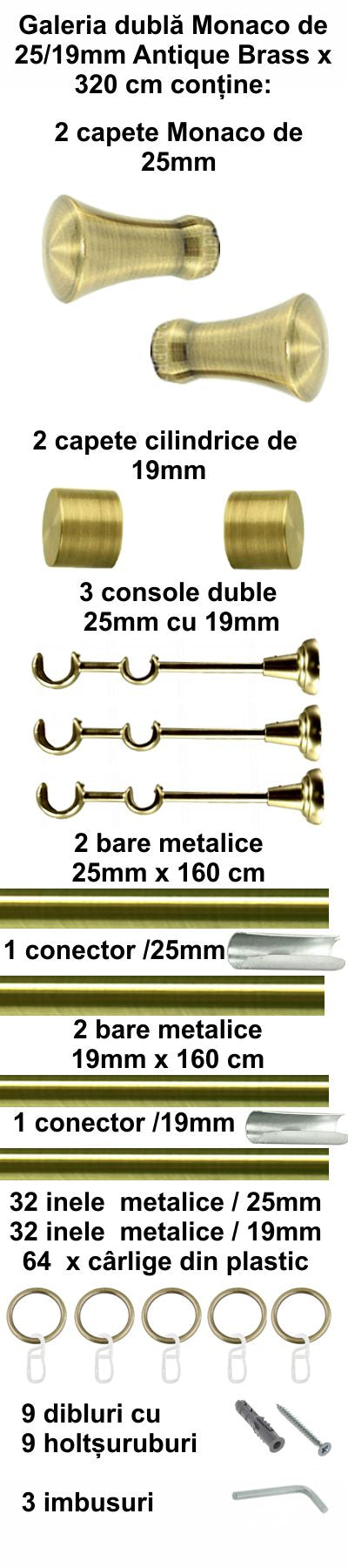 Galerie Metalică Monaco, dublă, clasică, cu inele, 25mm, antique brass (auriu antic)