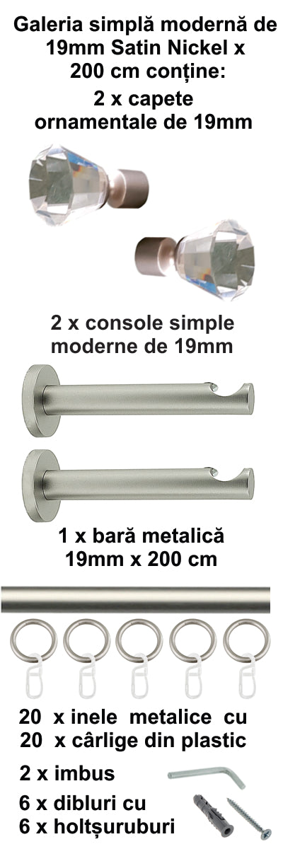 Galerie Metalică Cristal, simplă, modernă, cu inele, 19mm, satin nichel (argintiu mat)
